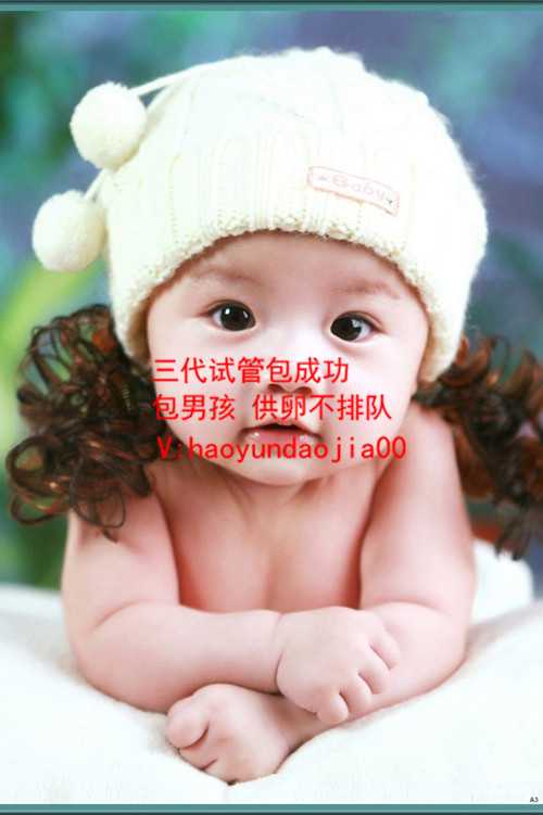 广州招代孕孕母_34周试管成活率是多少_3代试管成功率高不高_试管婴儿成功率高